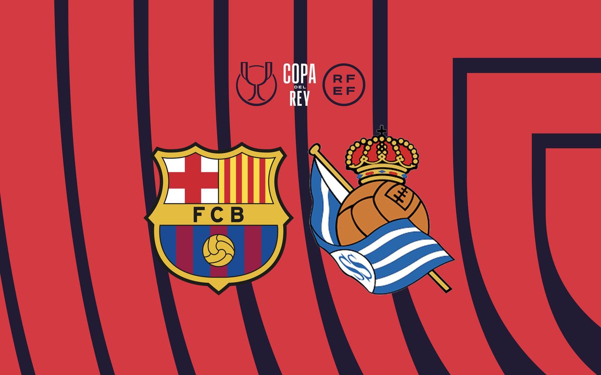 FC Barcelona to face Real Sociedad in the quarter finals of the Copa del Rey