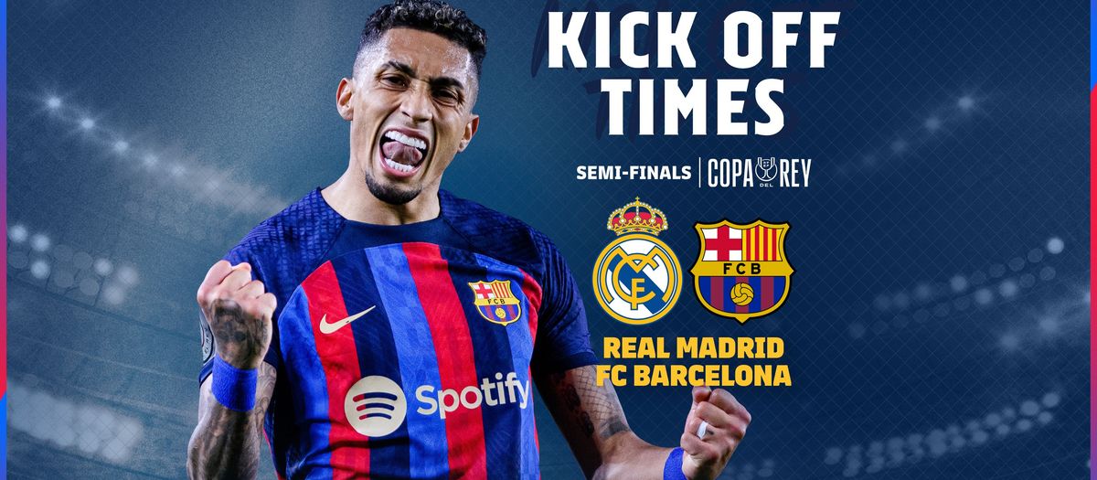 When and where to watch Real Madrid v FC Barcelona