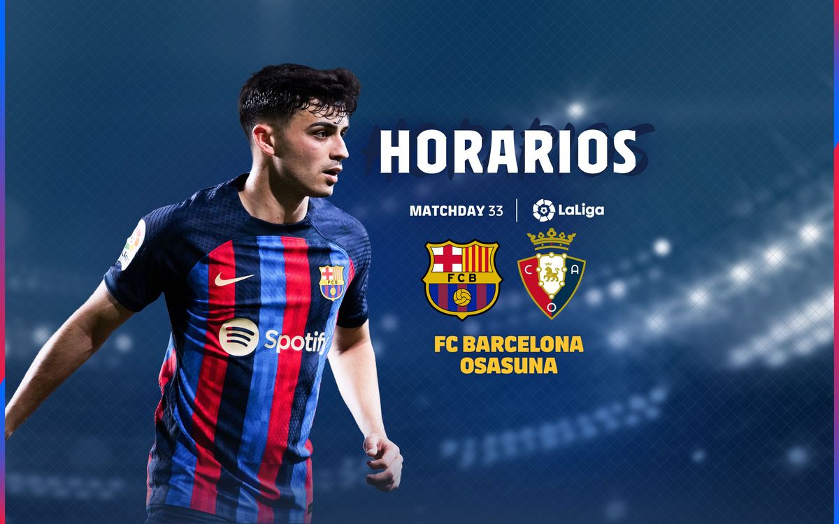 ¿Cuándo y dónde ver el FC Barcelona - Osasuna?
