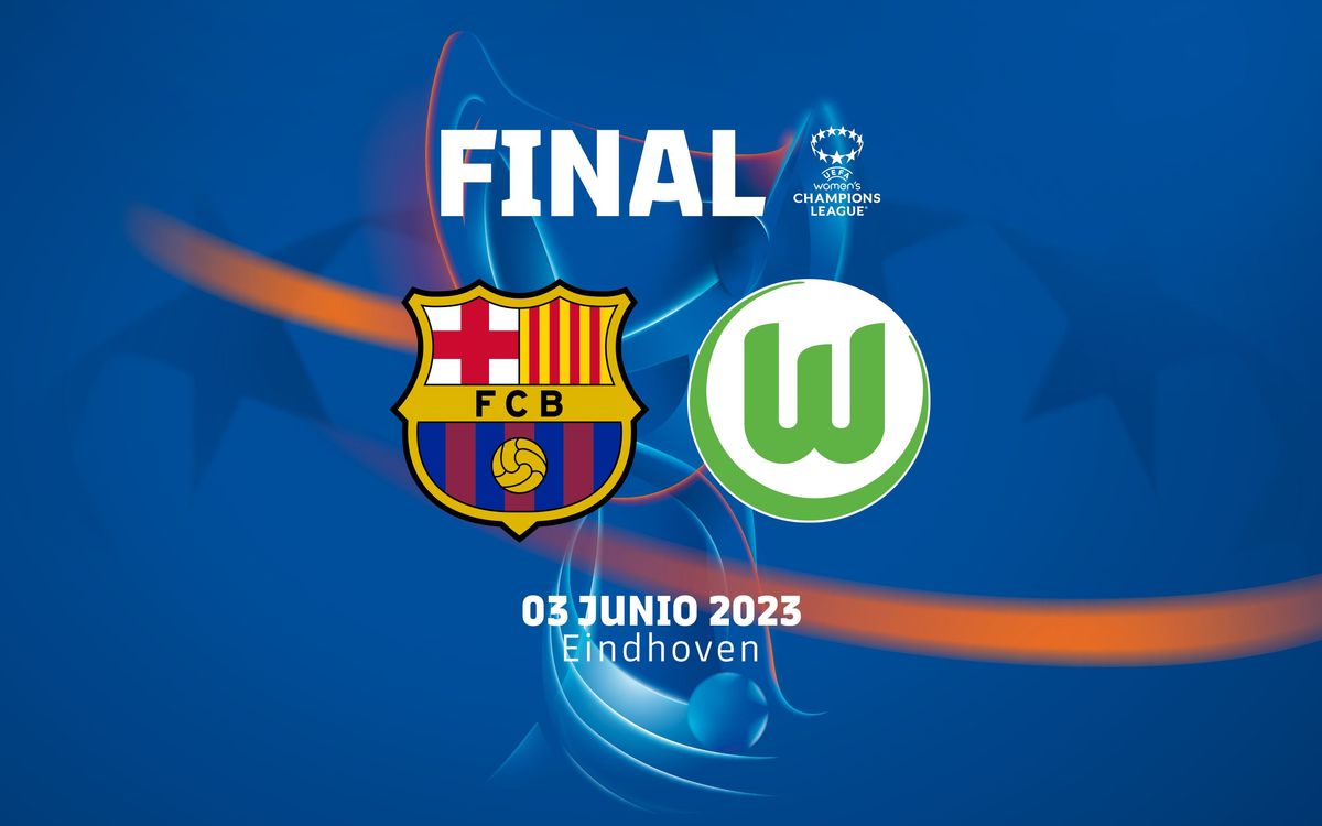 FC Barcelona to face Wolfsburg in Eindhoven final