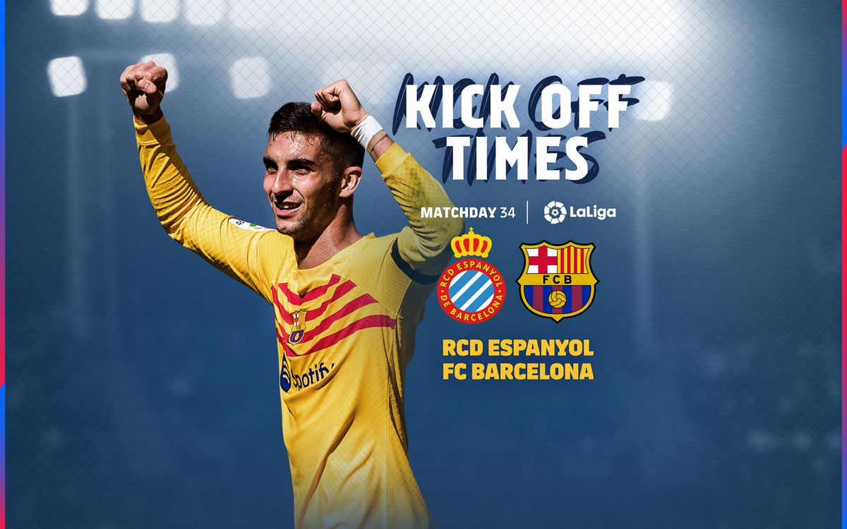 When and where to watch RCD Espanyol v FC Barcelona