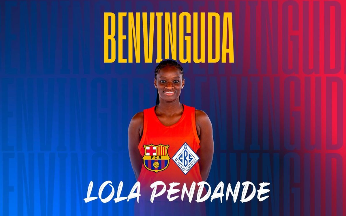 Lola Pendande, primer fitxatge del Barça CBS 2023/24