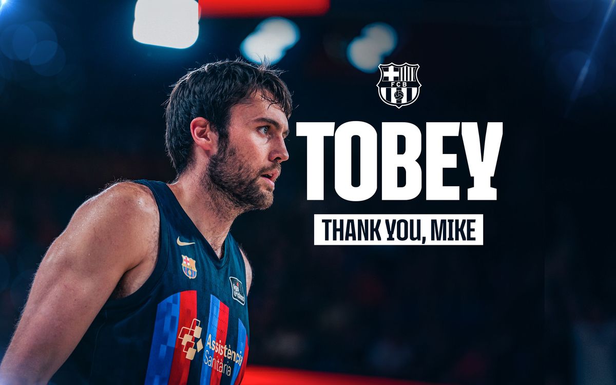 Mike Tobey to leave Barça