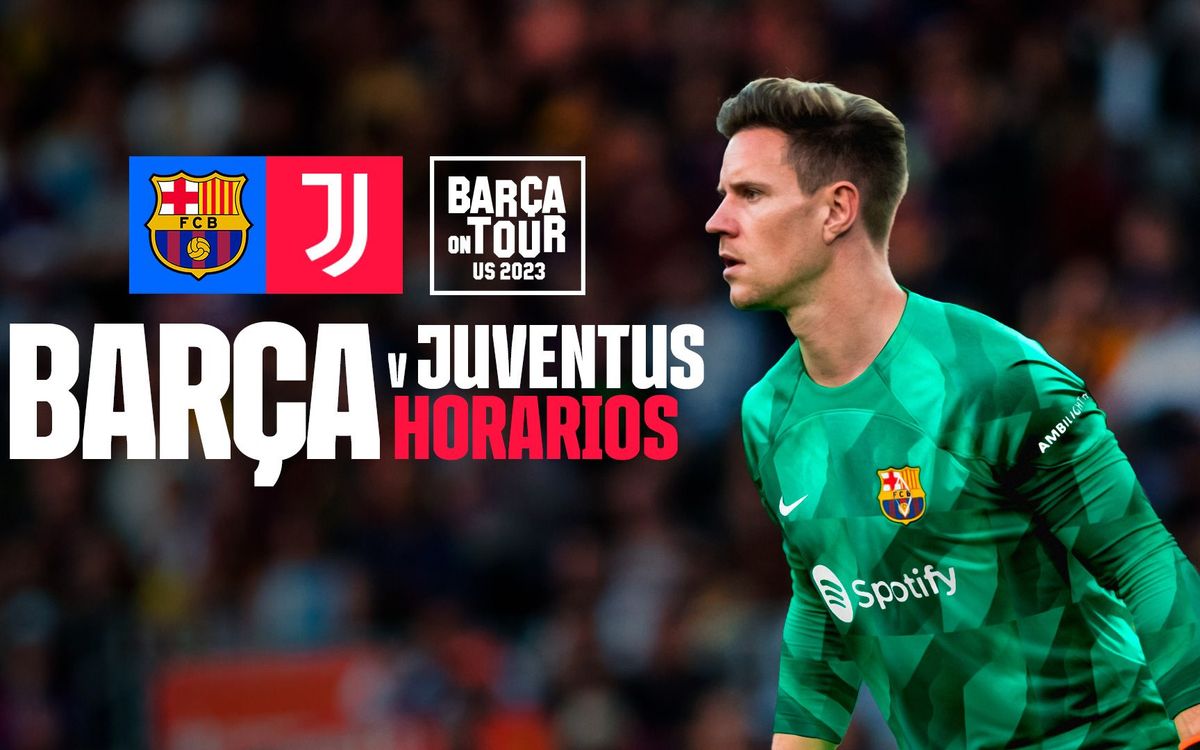 ¿Cuándo y dónde ver el FC Barcelona - Juventus de la gira por los Estados Unidos?