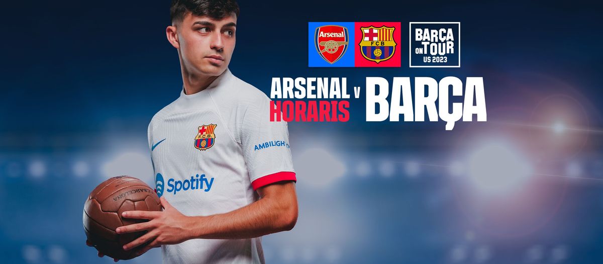 When and where to watch Arsenal v FC Barcelona