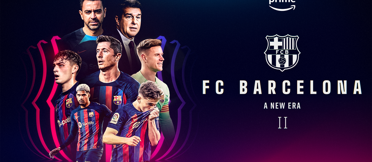 El Barça i Prime Video llancen el tràiler de la segona temporada de la docusèrie ‘FC Barcelona, una nova era'