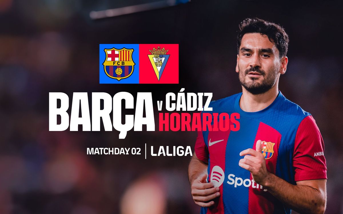 ¿Cuándo y dónde ver el FC Barcelona - Cadiz?