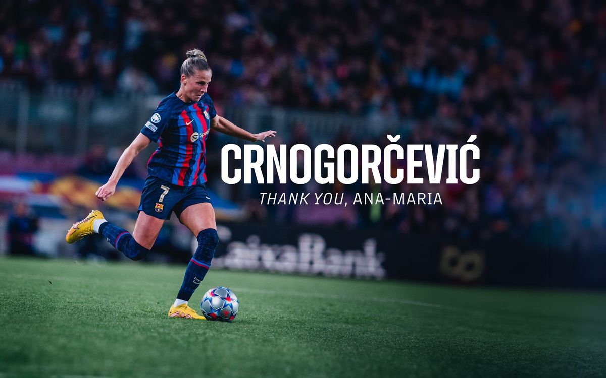 Agreement to transfer Ana-Maria Crnogorčević to Atlético Madrid