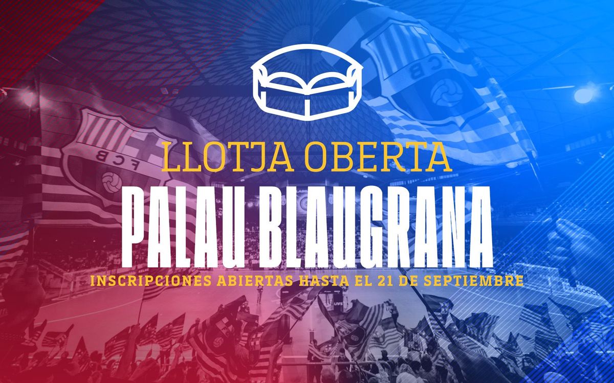 ‘Llotja Oberta’ en el Palau Blaugrana para socios y socias