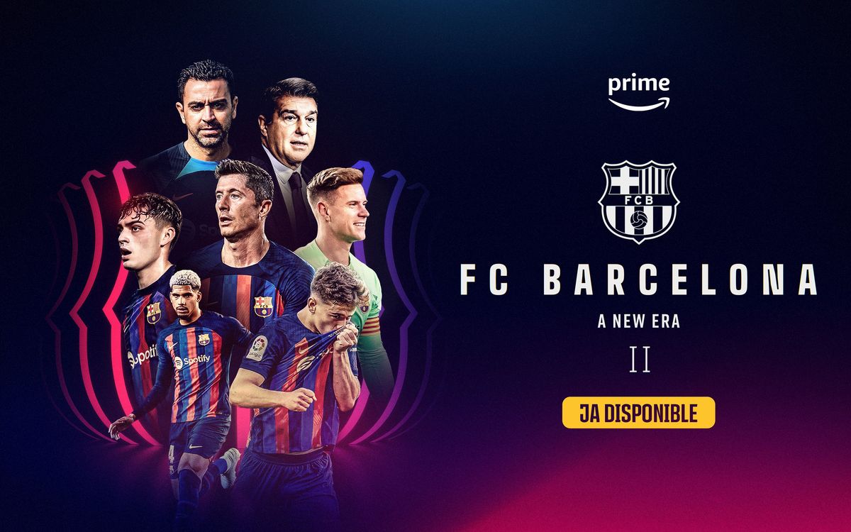 Ja està disponible la segona temporada de la docusèrie 'FC Barcelona, una nova era'