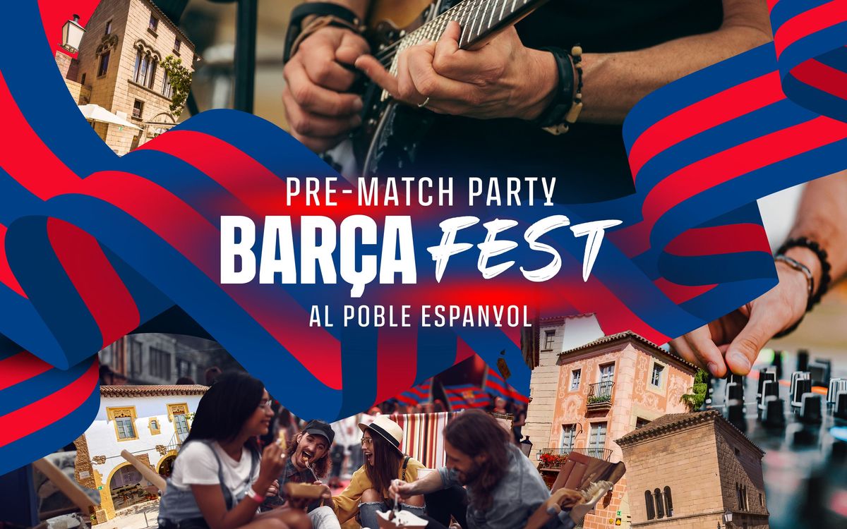El Barça Fest arriba al Poble Espanyol de Barcelona