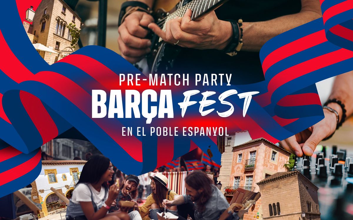 El Barça Fest llega al Poble Espanyol de Barcelona