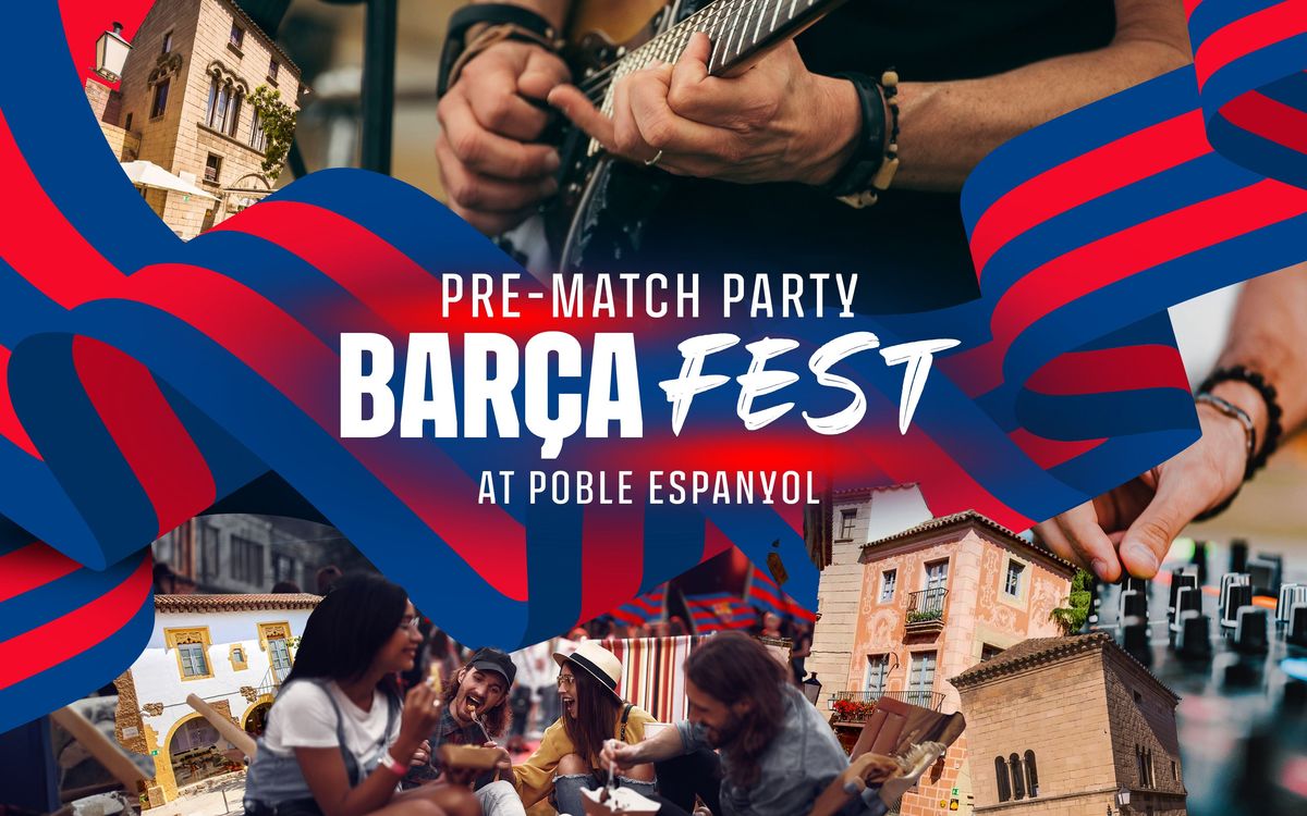 Barça Fest arrives at Poble Espanyol in Barcelona