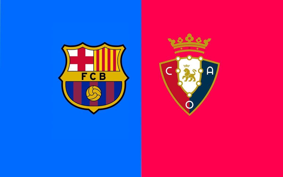 Quan i on veure el FC Barcelona - Osasuna?