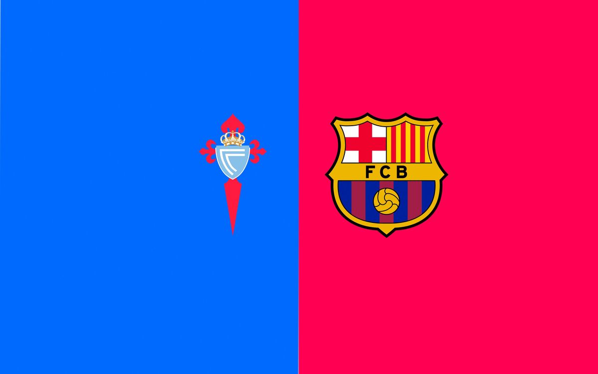 Quan i on veure el Celta - FC Barcelona?