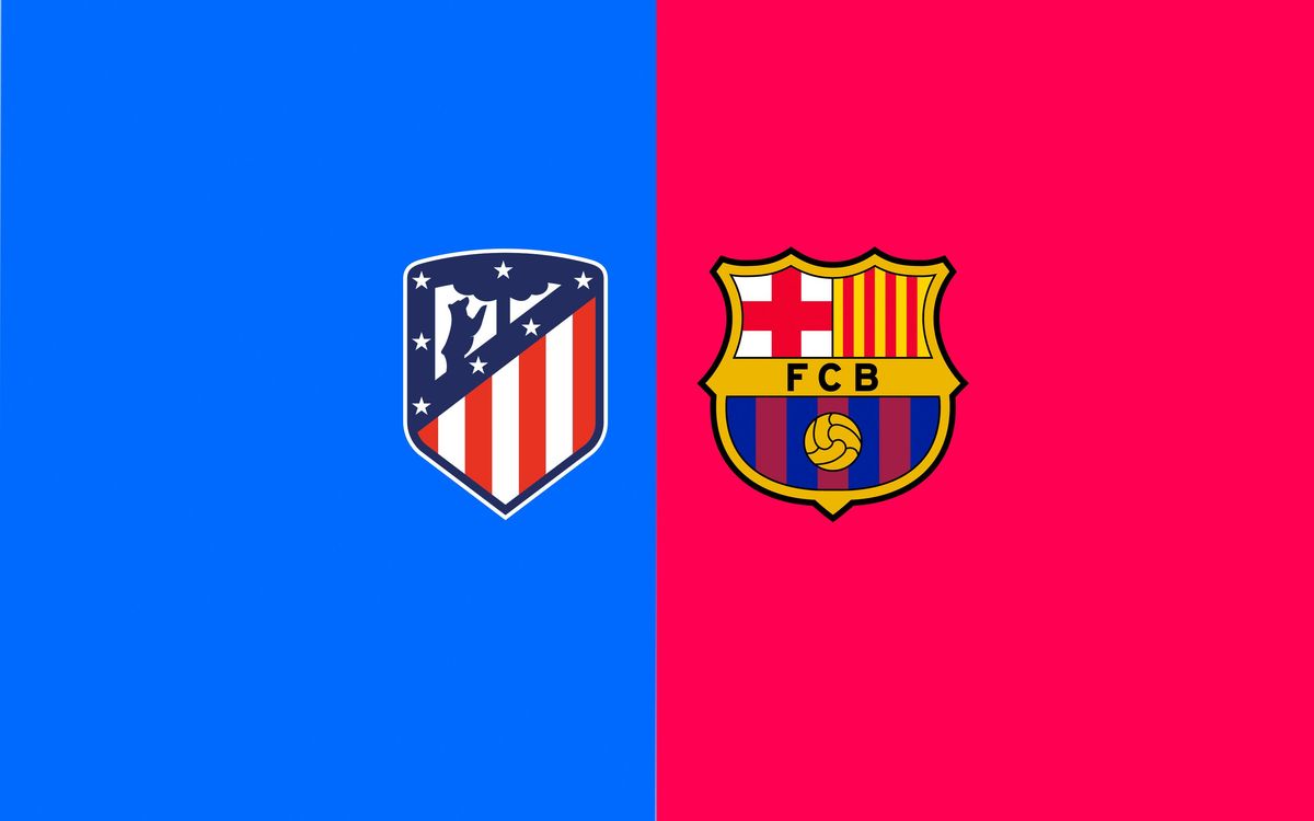 ¿Cuándo y dónde ver el Atlético de Madrid - FC Barcelona?