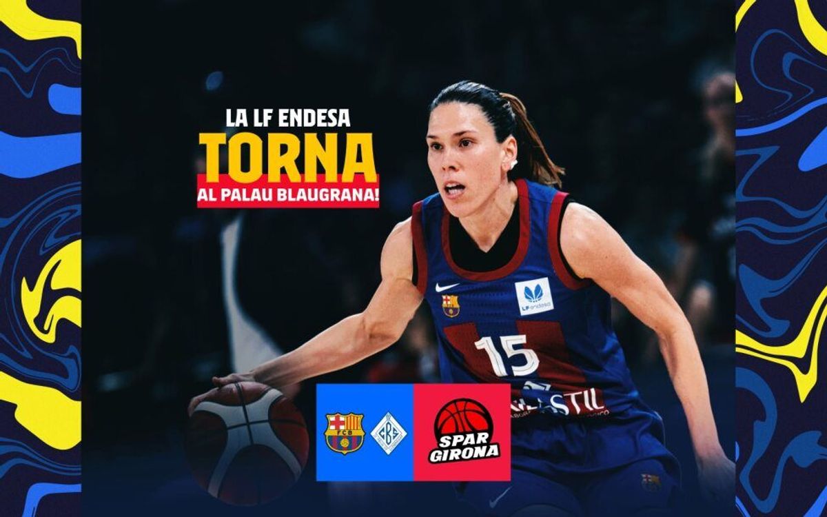 Barça CBS are back at the Palau Blaugrana!