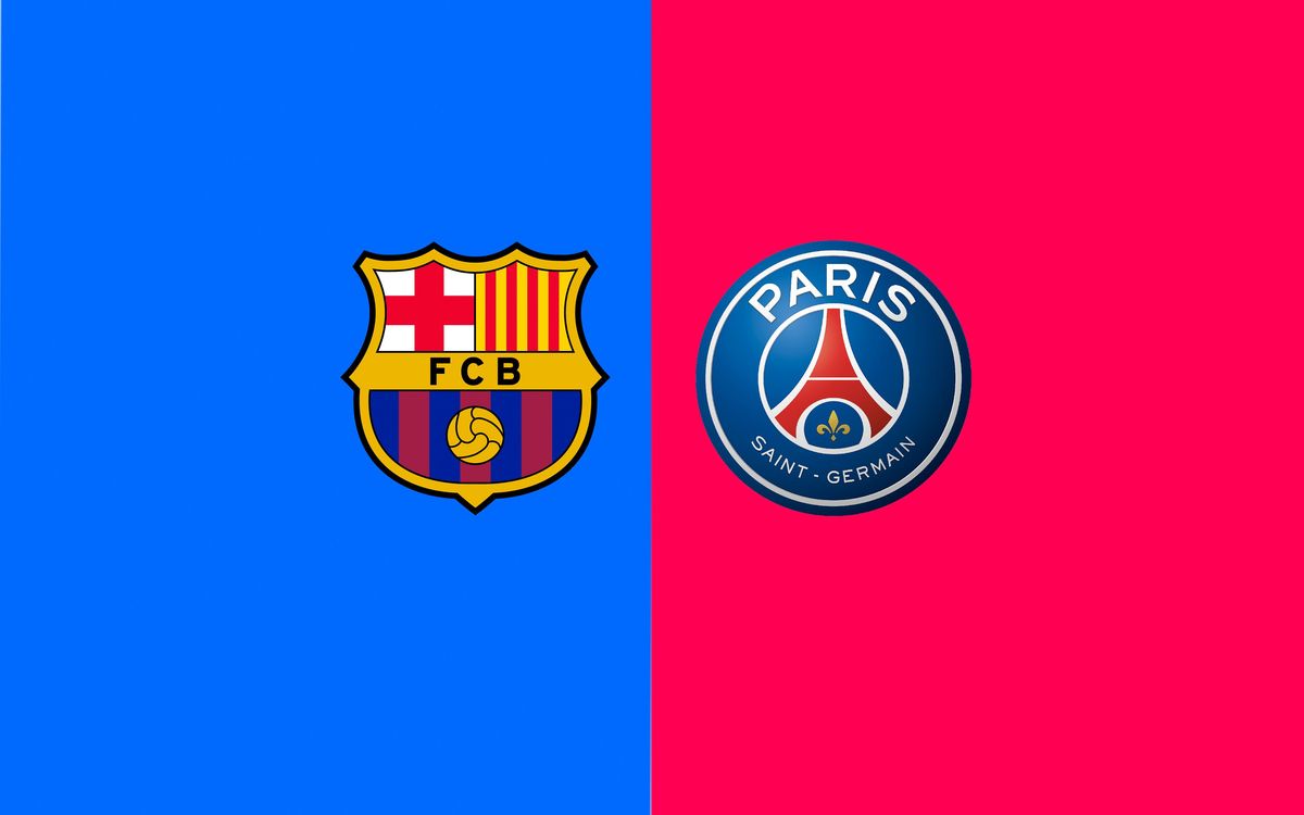 When and where to watch FC Barcelona v Paris Saint-Germain