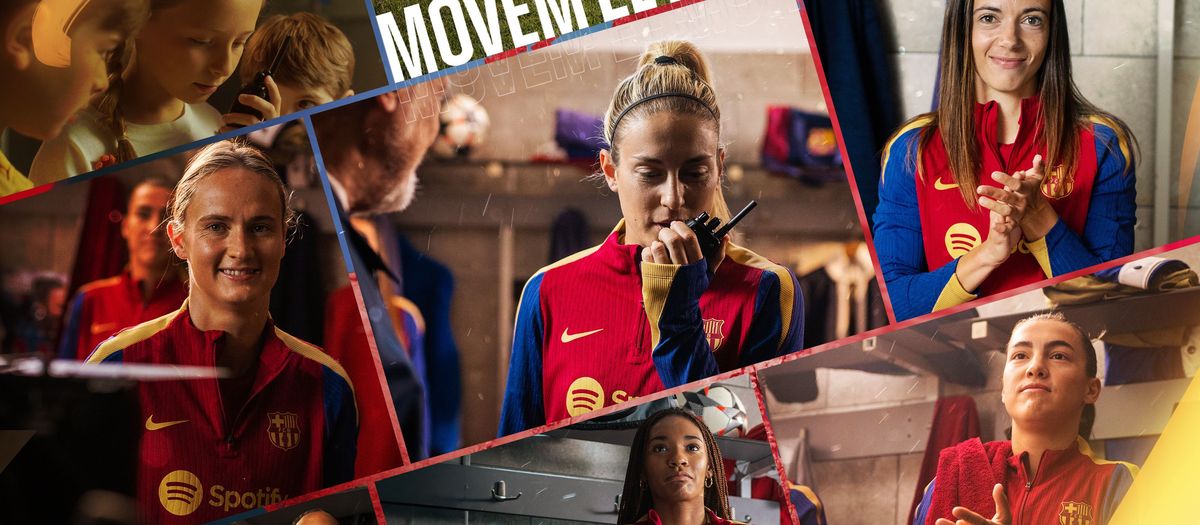 El FC Barcelona presenta ‘MOVEMOS EL MUNDO’, una emotiva historia protagonizada por jugadoras del Barça Femenino que rinde homenaje al vínculo con su afición