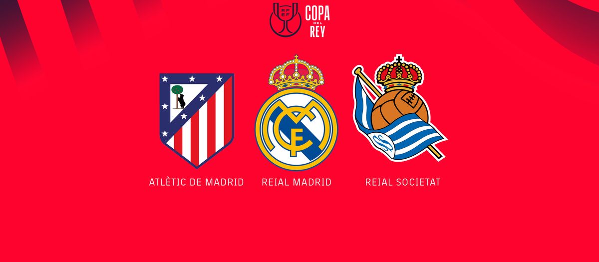 Possible semi-final opponents in Copa del Rey