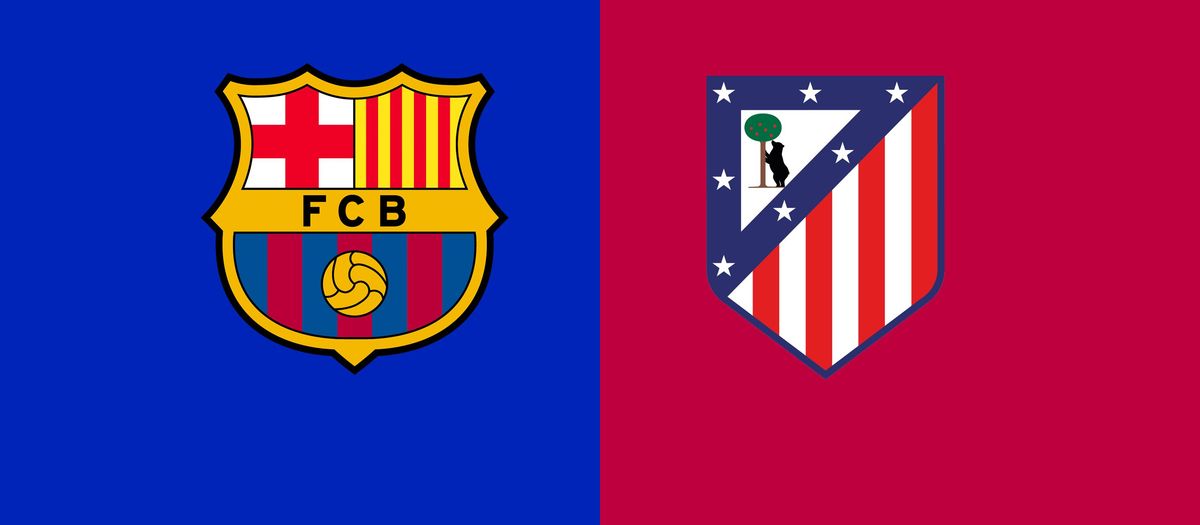 When and where to watch FC Barcelona v Atlético Madrid