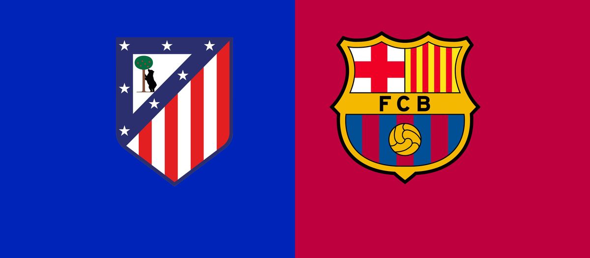 When and where to watch Atlético Madrid v FC Barcelona