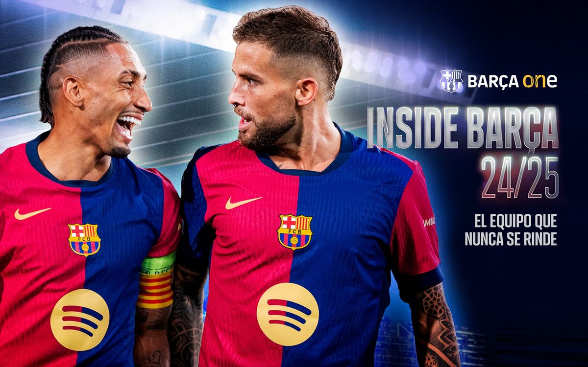 Ya disponible el segundo episodio de ‘Inside Barça 24/25’ en Barça One