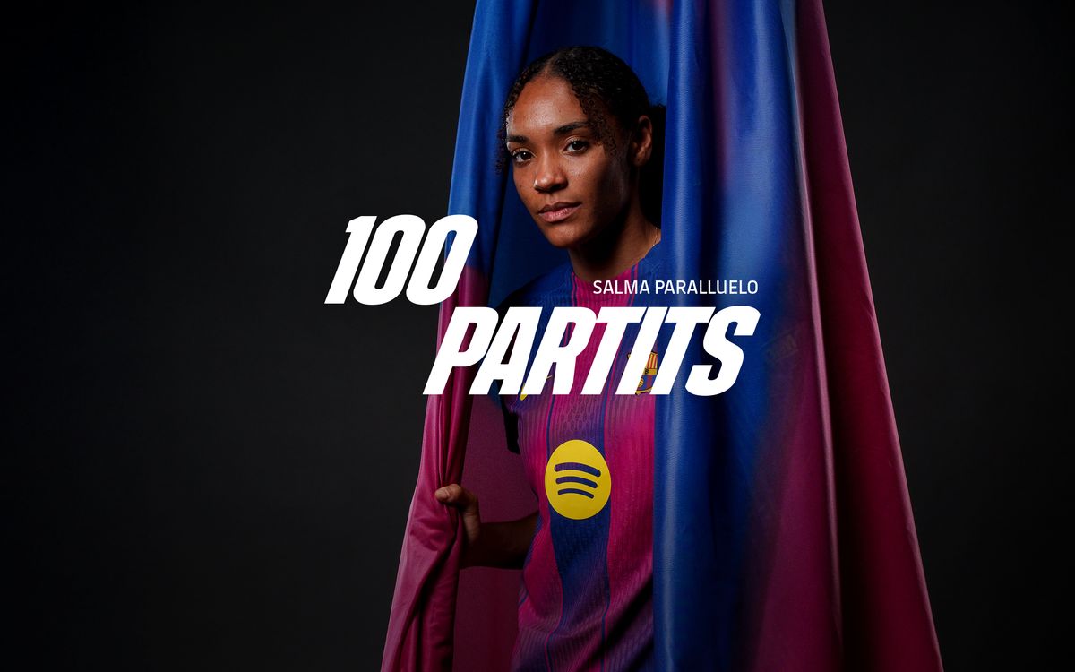 Salma Paralluelo ya es centenaria con el Barça