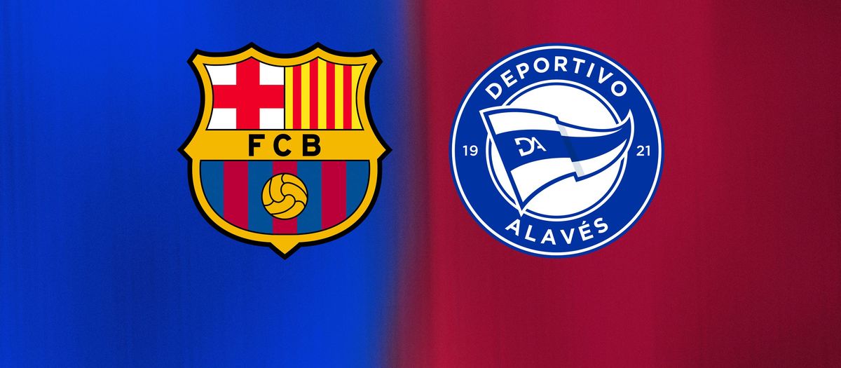 When and where to watch FC Barcelona v Alavés