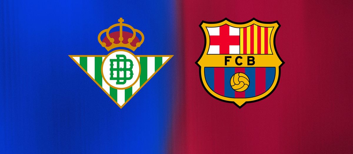 When and where to watch Betis v FC Barcelona