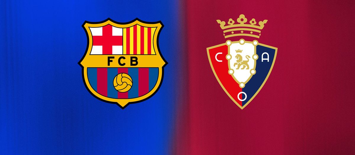 ¿Cuándo y dónde ver el FC Barcelona - Osasuna?