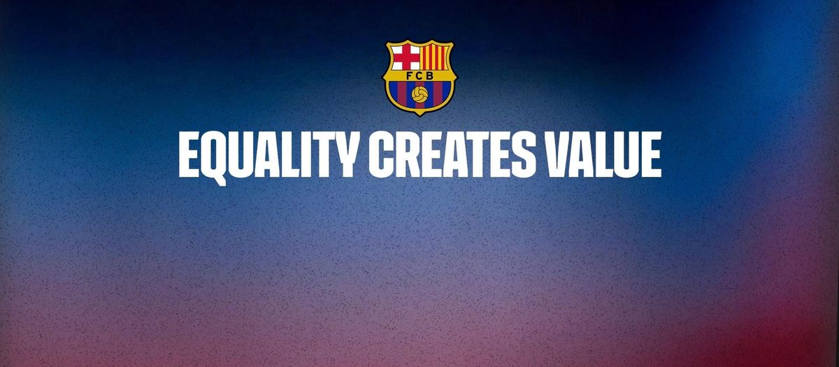 FC Barcelona presents “Equality Creates Value,” a campaign that highlights the essential role of the women who help build the club every day