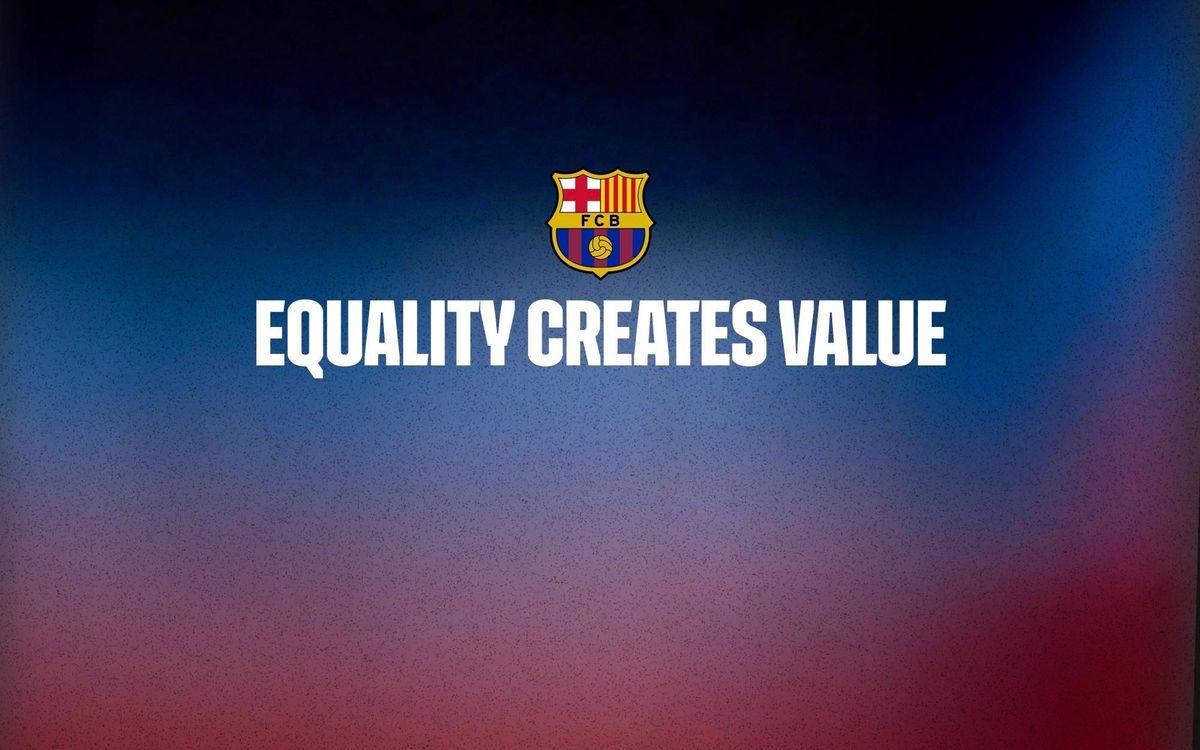 FC Barcelona presents “Equality Creates Value,” a campaign that highlights the essential role of the women who help build the club every day