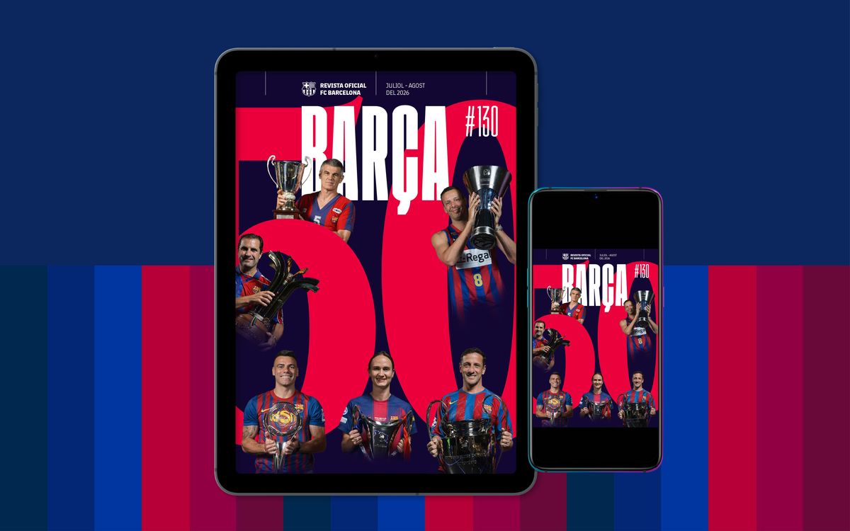 Les 50 Copes d’Europa, protagonistes de la REVISTA BARÇA