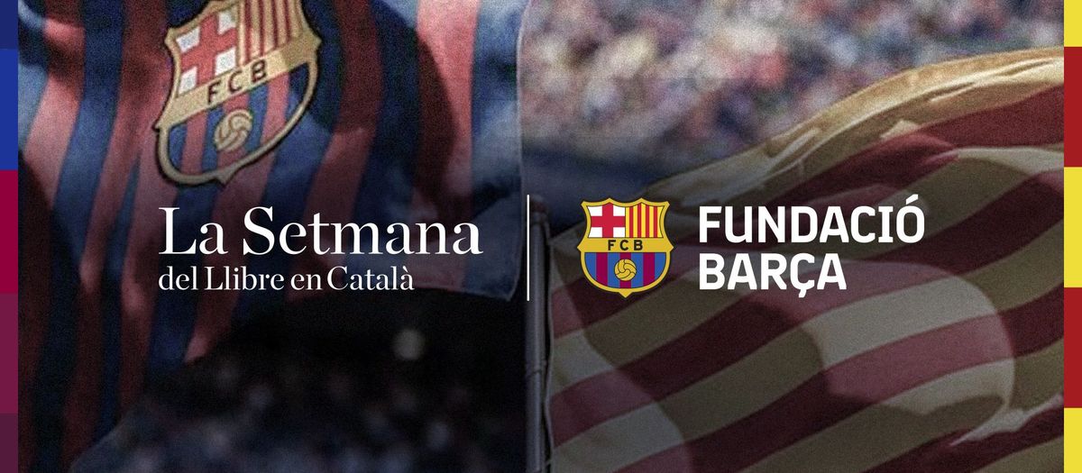 La Fundación FC Barcelona impulsa el concurso digital #RelatsBlaugranes para fomentar la creación literaria en catalán