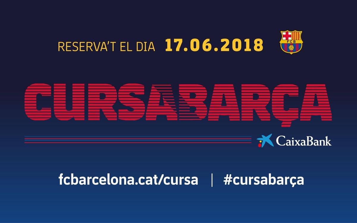 La Cursa Barça 2018 se celebrarà el 17 de juny al Camp Nou