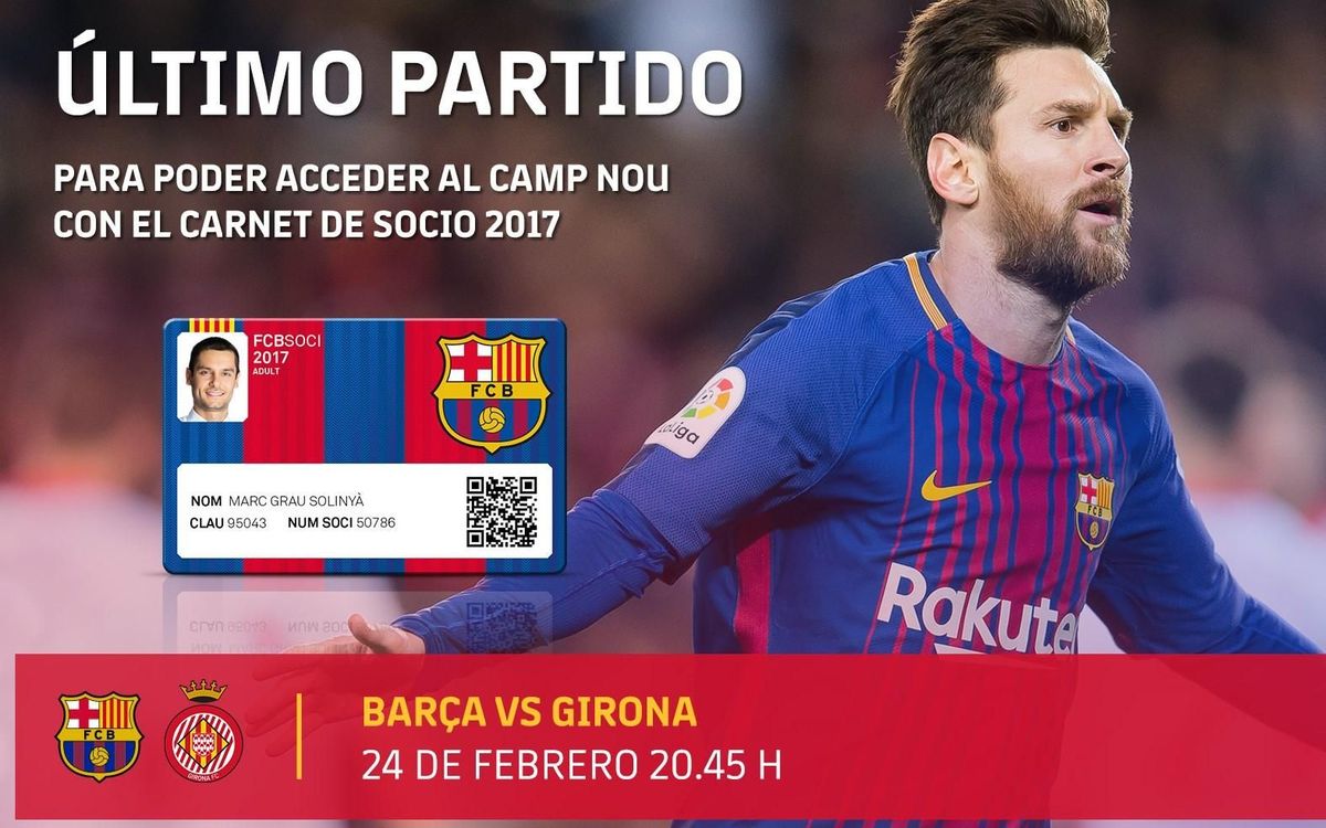 El Barça–Girona del 24 de febrero, último partido con el carné de socio del 2017