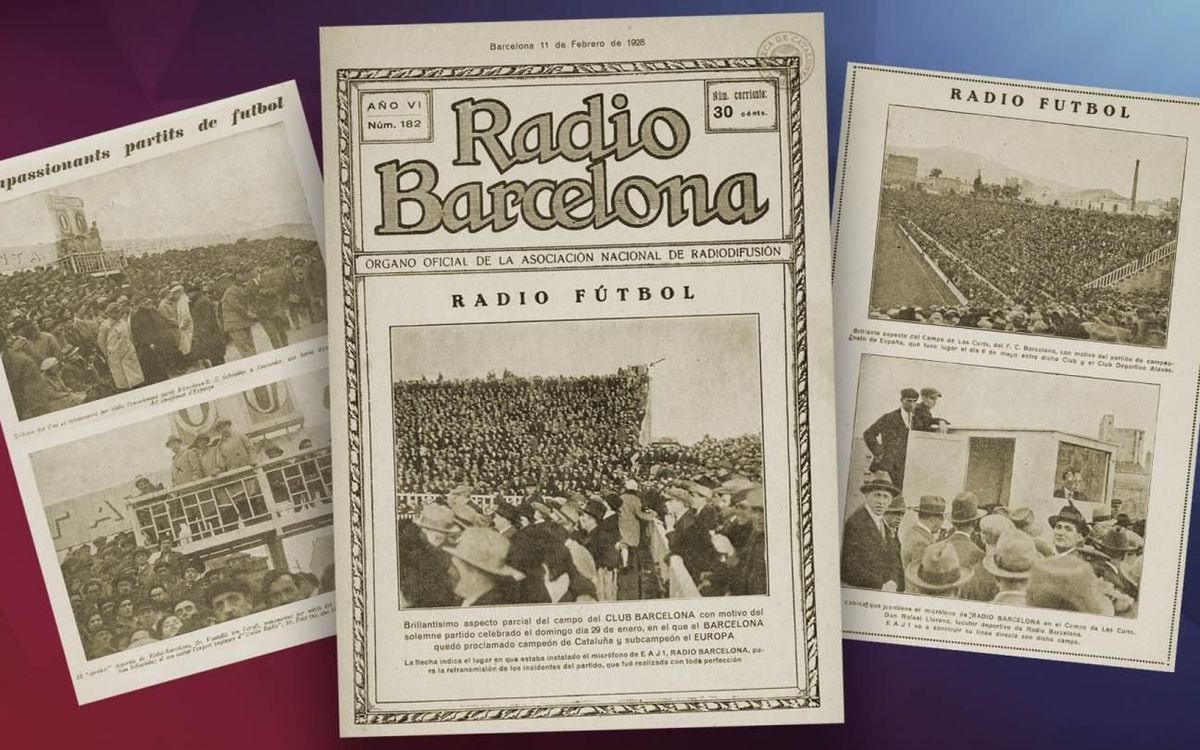 90 años del primer partido radiado del FC Barcelona