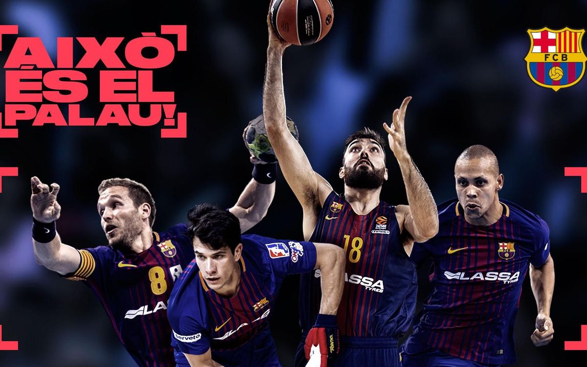 “This is the Palau,” Barça’s new campaign for their professional sports teams