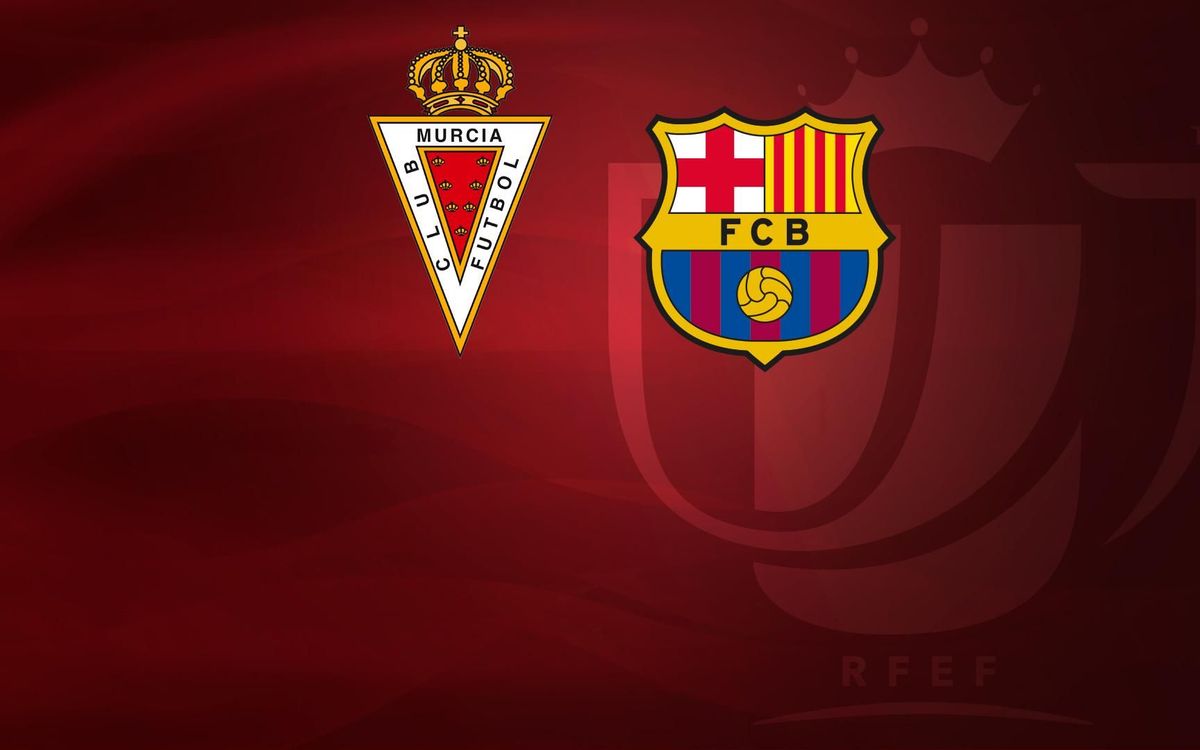 Real Murcia vs Barça in Copa del Rey last 32 draw