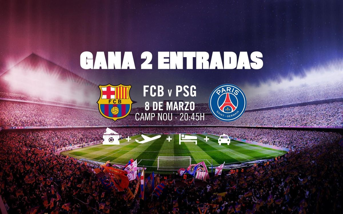 Gana dos entradas para el Barça-PSG en el Camp Nou