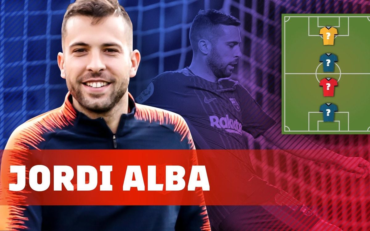 My Top 4: Jordi Alba escull els seus referents futbolístics