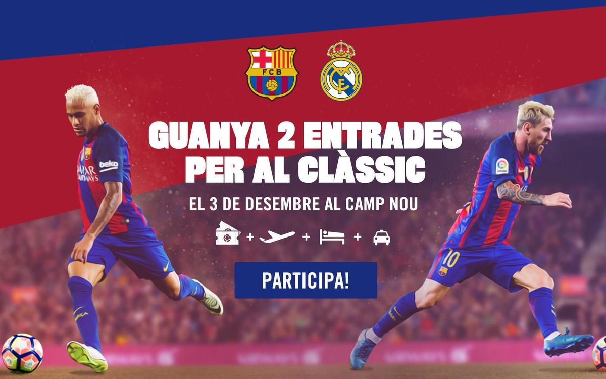 Participa en el concurs per guanyar dues entrades pel Clàssic