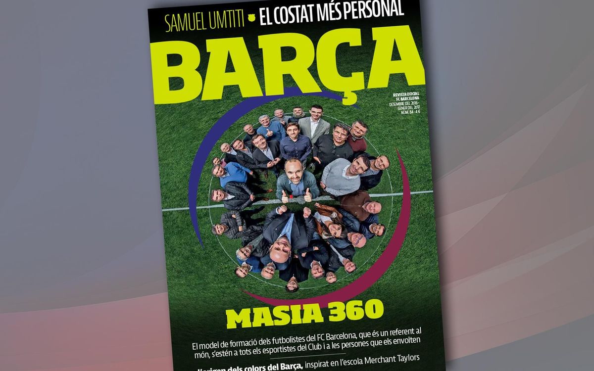 Masia 360, protagonista de la 'Revista Barça'