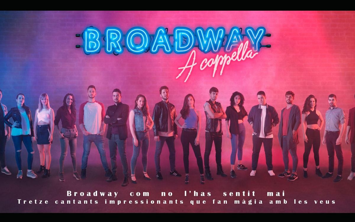Promociones especiales para ‘Broadway a cappella’