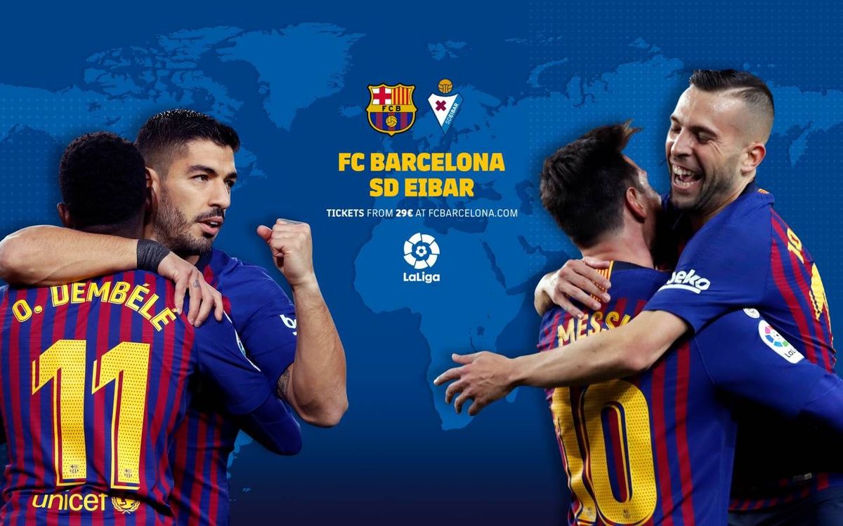 When and where to watch FC Barcelona-Eibar