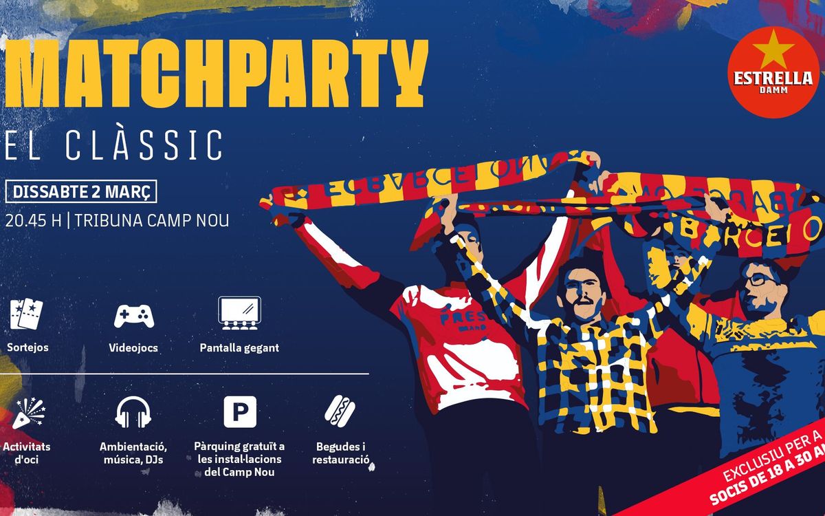 Viu el Clàssic de Lliga a la Match Party del Camp Nou