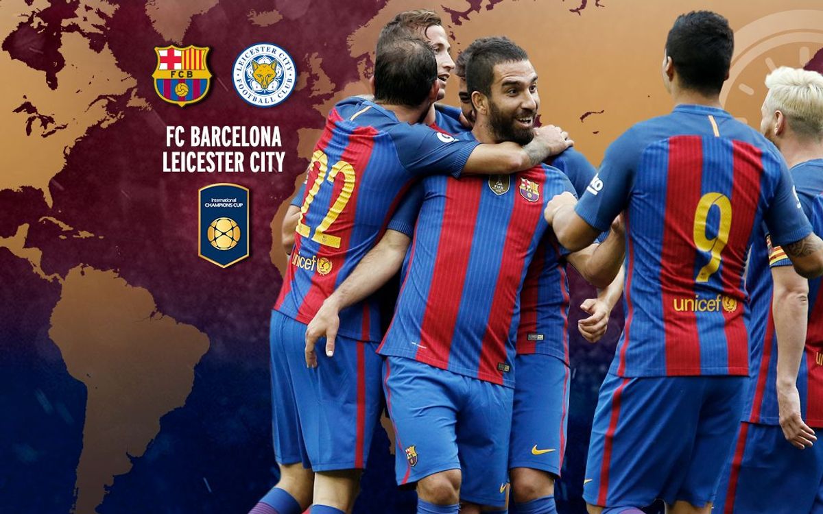 Quan i on veure el FC Barcelona – Leicester City